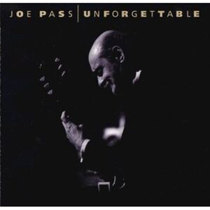 Joe Pass - Unforgettable  CD
